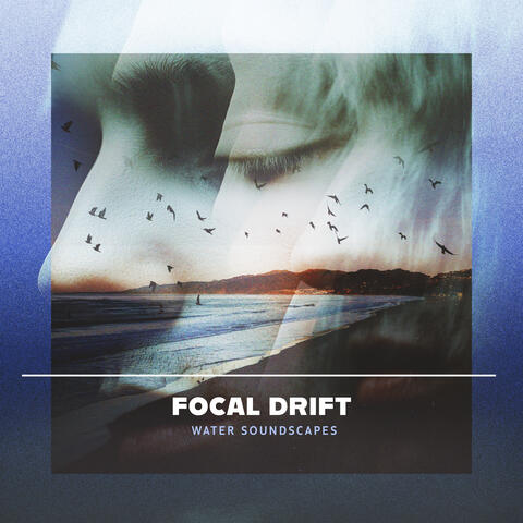 Focal Drift