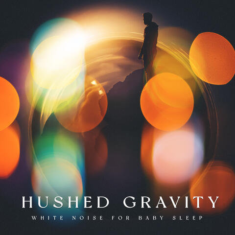 Hushed Gravity