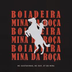 Boiadeira, Mina da Roça