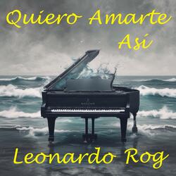 Quiero Amarte Así.