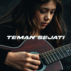 TEMAN SEJATI