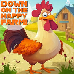 Down on the Happy Farm!