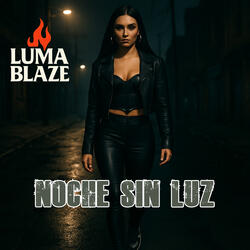Noche sin luz - Luma Blaze