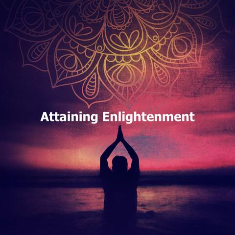 Attaining Enlightenment