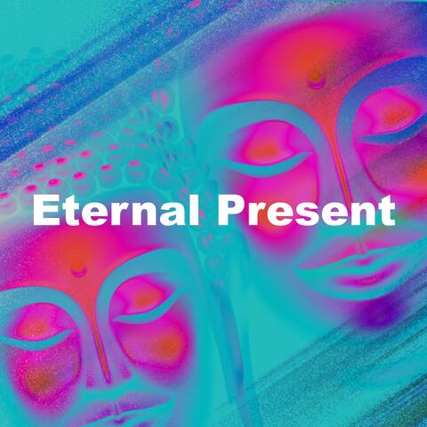 Eternal Present