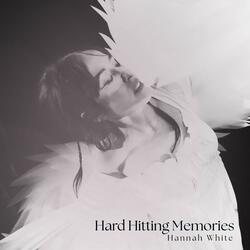 Hard Hitting Memories