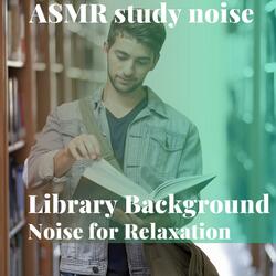 Library Background Noise for Relaxation