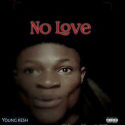 No Love