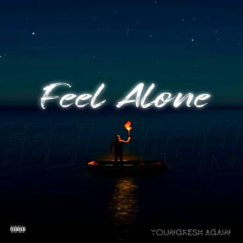 Feel Alone