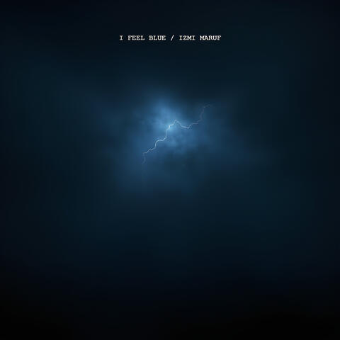 I Feel Blue