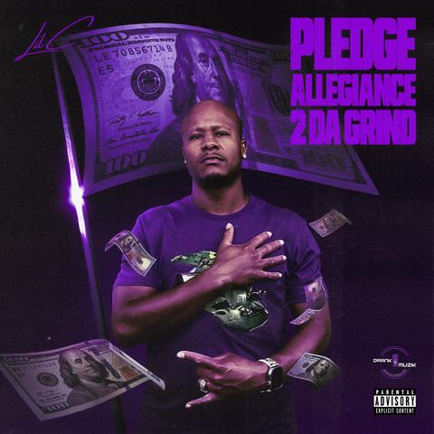 Pledge Allegiance 2 Da Grind