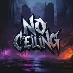 No Ceiling