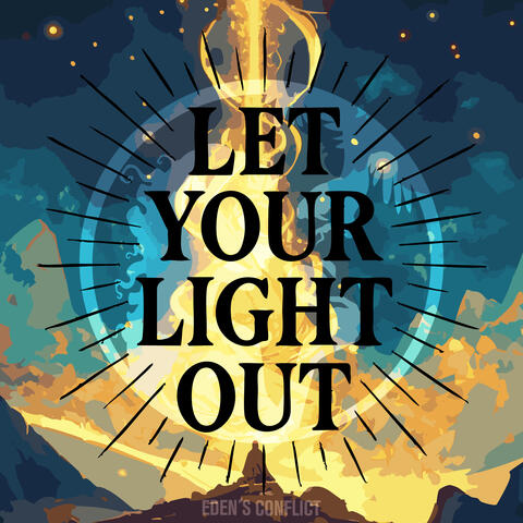 Let Your Light Out