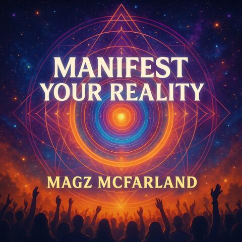 Manifest Your Reality
