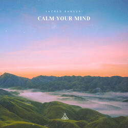 Calm Your Mind