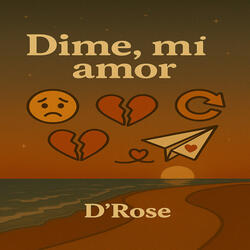 Dime, mi amor