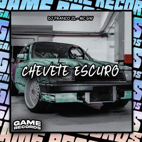 Chevette Escuro