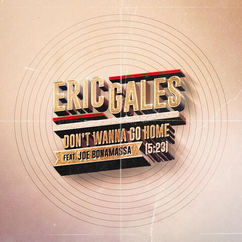 Dont Wanna Go Home (feat. Joe Bonamassa)