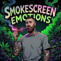 Smokescreen Emotions