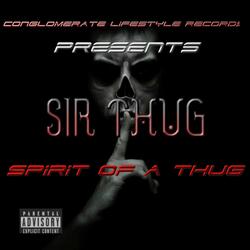 Spirit Of A Thug
