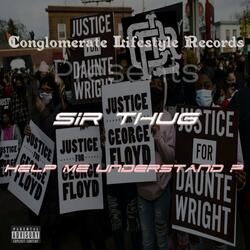 Help Me Understand ?