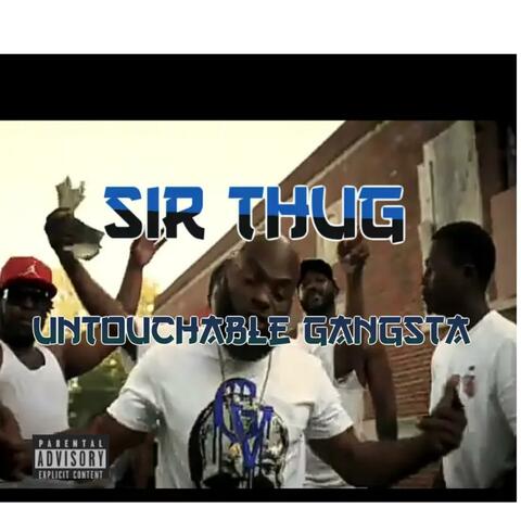 Untouchable Gangsta