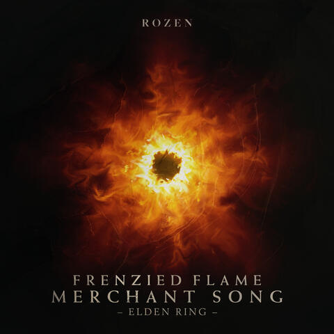 Frenzied Flame Merchant Song (from "Elden Ring")
