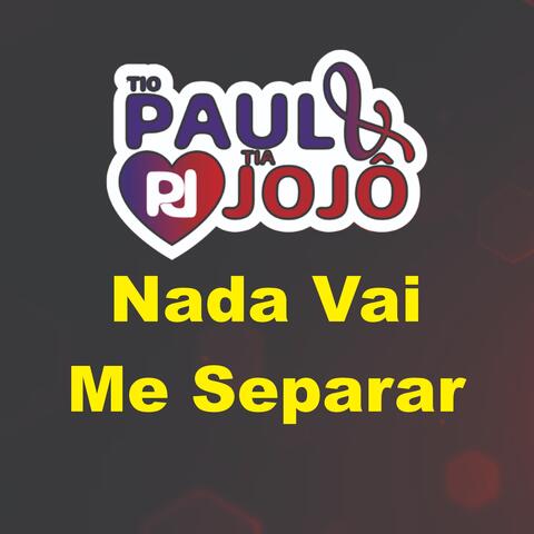 Nada Vai Me Separar