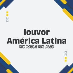 louvor América Latina