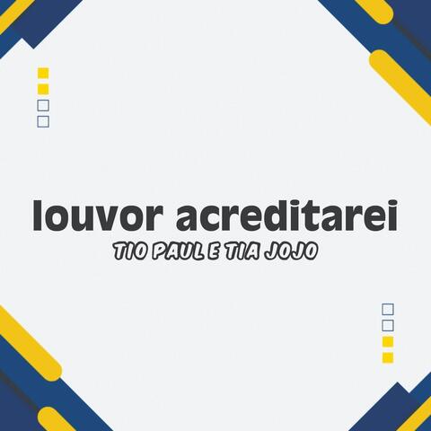 louvor acreditarei