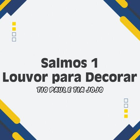 Salmos 1 – Louvor para Decorar