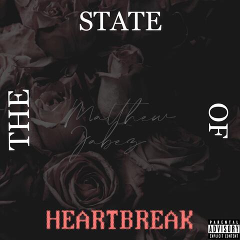 The State Of Heartbreak