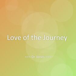 Love of the Journey