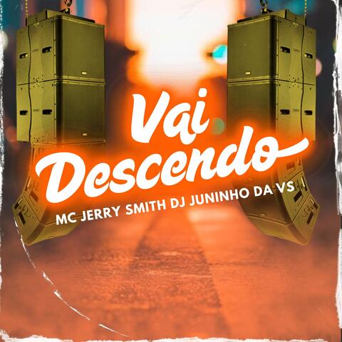 Vai Descendo