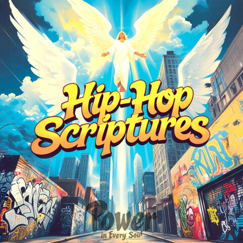 Hip Hop Scriptures Power in Every Soul