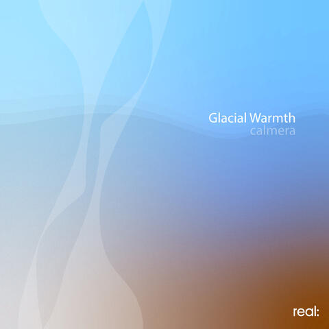 Glacial Warmth