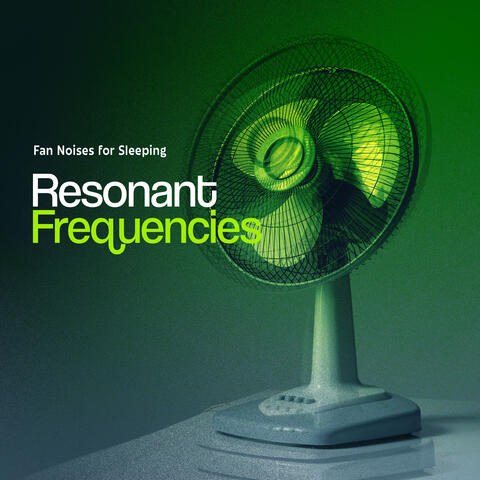 Resonant Frequencies