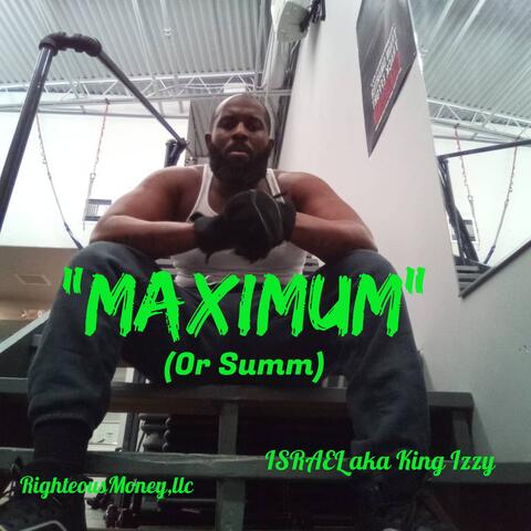 Maximum(Or Summ)