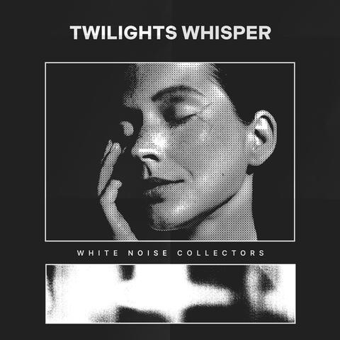 Twilights Whisper