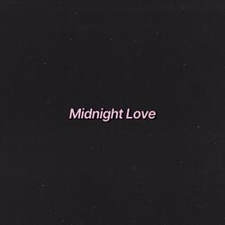Midnight Love (Slowed + Reverb)