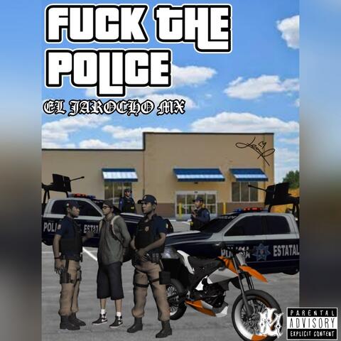FUCK THE POLICE