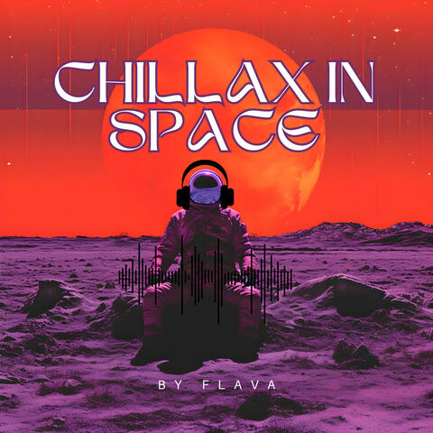 Chillax In Space