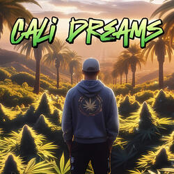 Cali Dreams
