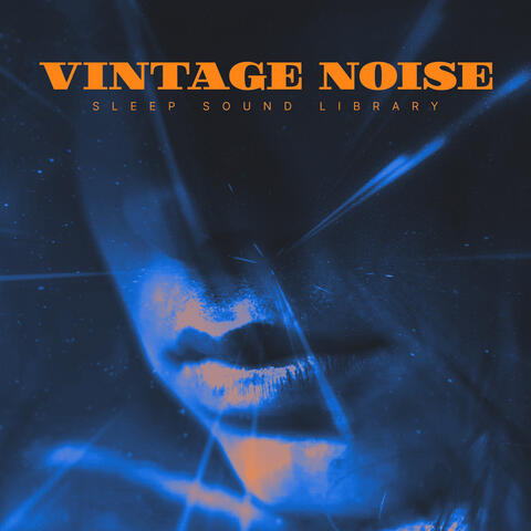 Vintage Noise