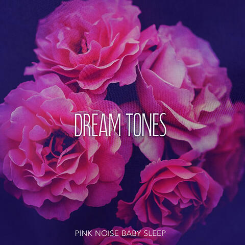 Dream Tones