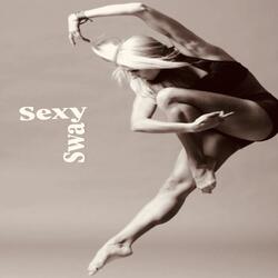 SEXY SWAY