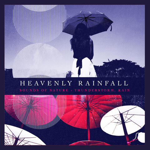 Heavenly Rainfall