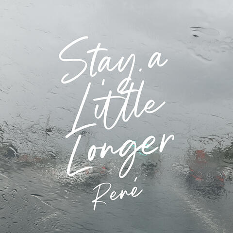 Stay a Little Longer