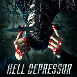 Hell Depressor (Bleeding Razors)