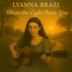 When the Light Finds You